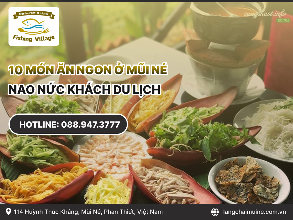 10 món ăn ngon ở Mũi Né nao nức khách du lịch