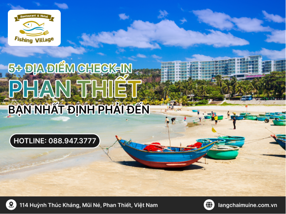 5+ Địa điểm check in Phan Thiết bạn nhất định phải đến
